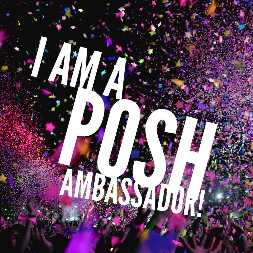 🎉 💃🏾I’m a POSH AMBASSADOR!! 🎉👠